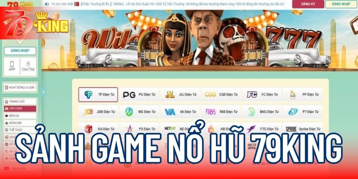 Sảnh game Nổ Hũ 79KING