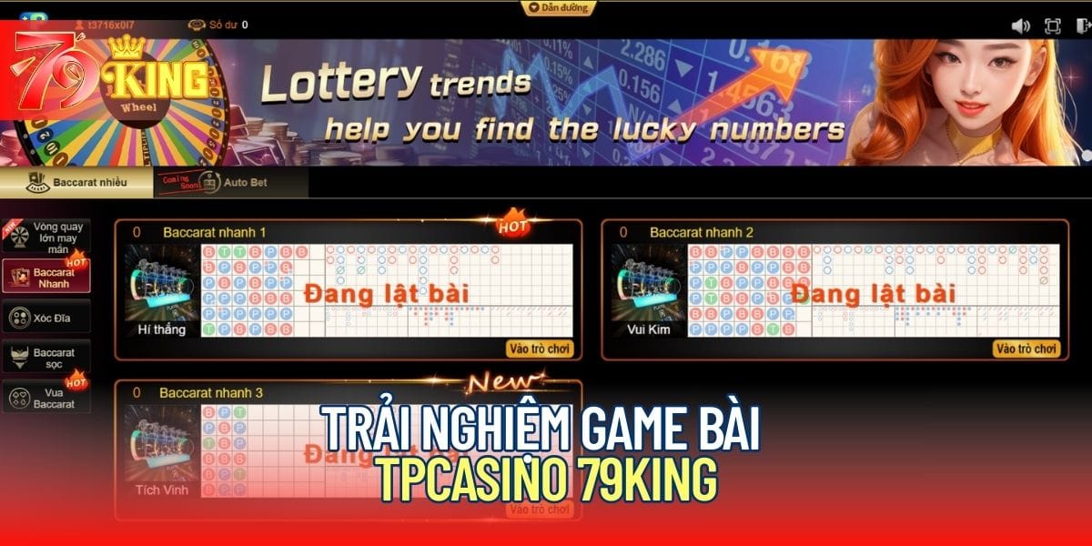 Trải nghiệm Game bài tại sảnh TPCasino 79KING