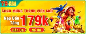 dang ky 79king tang 179k